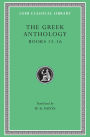 The Greek Anthology, Volume V: Books 13-16