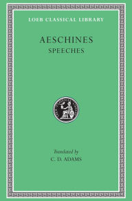 Title: Speeches, Author: Aeschines