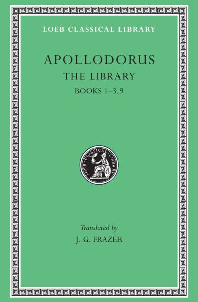 The Library, Volume I: Books 1-3.9