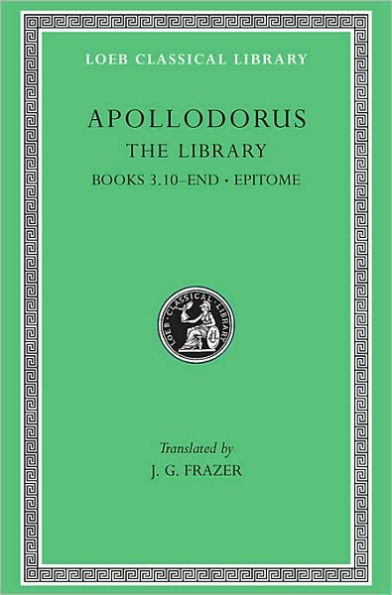 The Library, Volume II: Book 3.10-end. Epitome