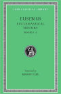 Ecclesiastical History, Volume I: Books 1-5
