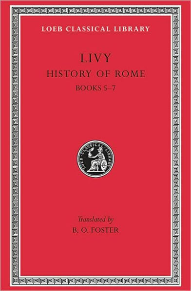 History of Rome, Volume III: Books 5-7