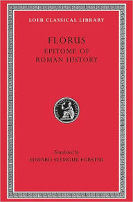 Amazon kindle ebook downloads outsell paperbacks Epitome of Roman History (Loeb Classical Library) by Florus 9780674992542 in English