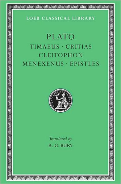 Timaeus. Critias. Cleitophon. Menexenus. Epistles