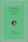 Ecclesiastical History, Volume II: Books 6-10