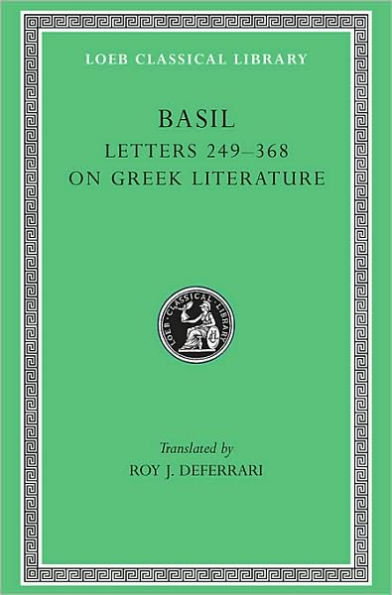Letters, Volume IV: Letters 249-368. On Greek Literature