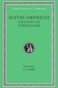 Title: Outlines of Pyrrhonism, Author: Sextus Empiricus