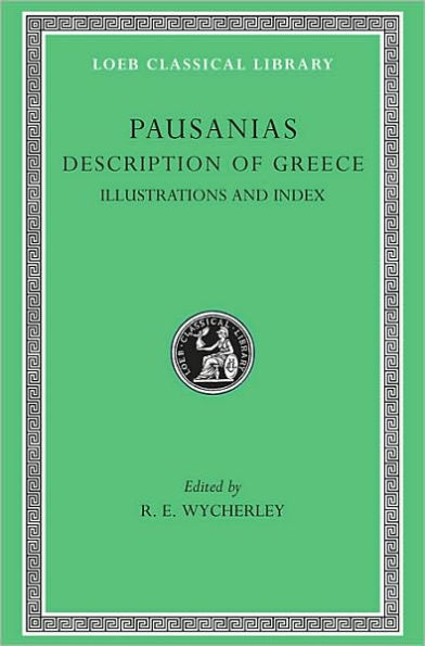 Description of Greece, Volume V: Illustrations and Index