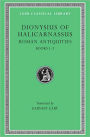 Roman Antiquities, Volume I: Books 1-2