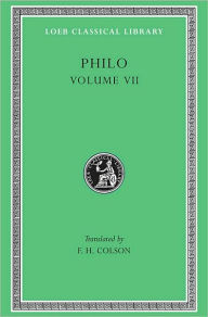 Title: Philo, Volume VII: On the Decalogue. On the Special Laws, Books 1-3, Author: Philo