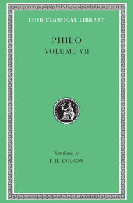 Title: Philo, Volume VII: On the Decalogue. On the Special Laws, Books 1-3, Author: Philo