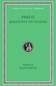 Title: Questions on Exodus, Author: Philo