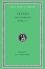On Animals, Volume II: Books 6-11