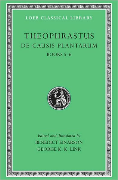 De Causis Plantarum, Volume III: Books 5-6