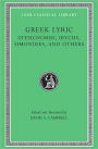 Greek Lyric, Volume III: Stesichorus, Ibycus, Simonides, and Others