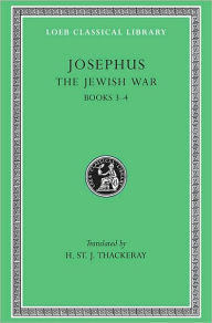 Title: The Jewish War, Volume II: Books 3-4, Author: Josephus