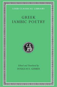Title: Greek Iambic Poetry, Author: Archilochus