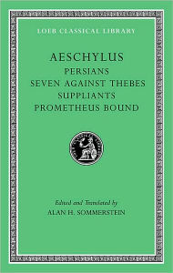 Title: Persians. Seven against Thebes. Suppliants. Prometheus Bound, Author: Aeschylus