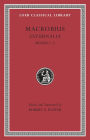 Saturnalia, Volume I: Books 1-2