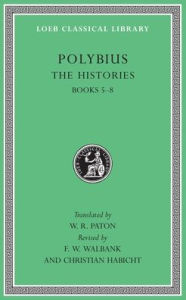Title: The Histories, Volume III: Books 5-8, Author: Polybius