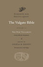 The Vulgate Bible, Volume VI: The New Testament: Douay-Rheims Translation