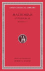 Saturnalia, Volume III: Books 6-7