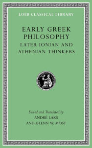 Title: Early Greek Philosophy, Volume III: Early Ionian Thinkers, Part 2, Author: Harvard University Press