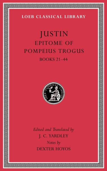 Epitome of Pompeius Trogus, Volume II: Books 21-44