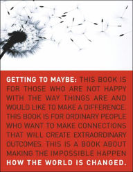 Title: Getting to Maybe: How the World Is Changed, Author: Frances Westley