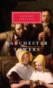 Title: Barchester Towers (Everyman's Library), Author: Anthony Trollope