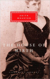 Title: The House of Mirth (Everyman's Library), Author: Edith Wharton