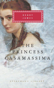 Title: Princess Casamassima, Author: Henry James