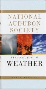 Title: The National Audubon Society Field Guide to North American Weather, Author: David Ludlum