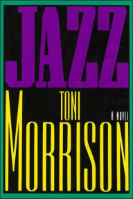 Title: Jazz, Author: Toni Morrison