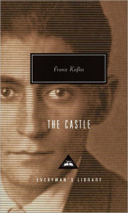 Title: The Castle: Introduction by Irving Howe, Author: Franz Kafka
