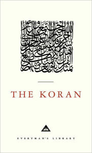Title: The Koran: Introduction by W. Montgomery Wyatt, Author: Everyman's Library