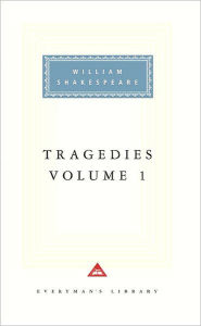 Title: Tragedies, Volume 1: Introduction by Tony Tanner, Author: William Shakespeare