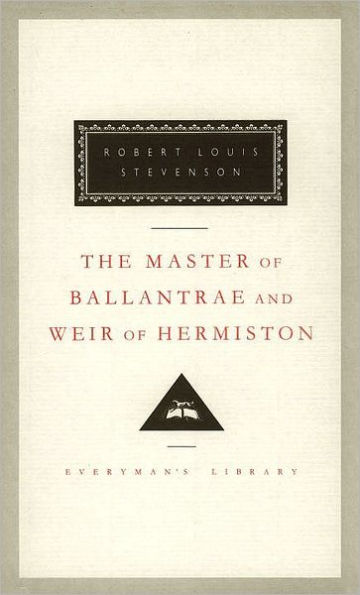 The Master of Ballantrae and Weir of Hermiston