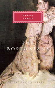 Title: Bostonians (Everyman's Library), Author: Henry James