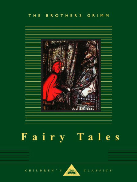 Fairy Tales: Brothers Grimm; Illustrated by Arthur Rackham