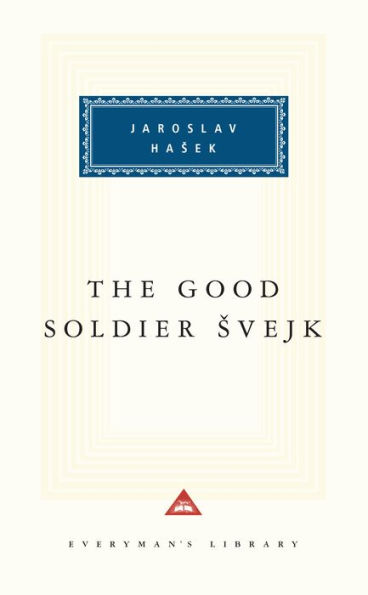 The Good Soldier Svejk: Introduction by Cecil Parrott