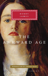 Title: The Awkward Age: Introduction by Cynthia Ozick, Author: Henry James