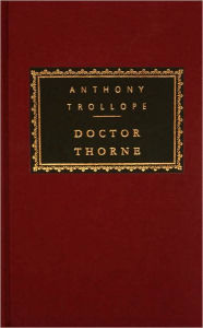 Title: Doctor Thorne: Introduction by N. John Hall, Author: Anthony Trollope