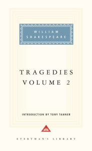 Tragedies, Volume 2: Introduction by Tony Tanner