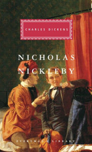 Title: Nicholas Nickleby: Introduction by John Carey, Author: Charles Dickens