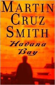 Title: Havana Bay (Arkady Renko Series #4), Author: Martin Cruz Smith