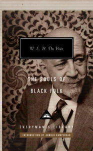 Title: The Souls of Black Folk, Author: W. E. B. Du Bois