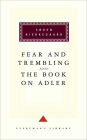 Fear and Trembling and The Book on Adler: Introduction by George Steiner