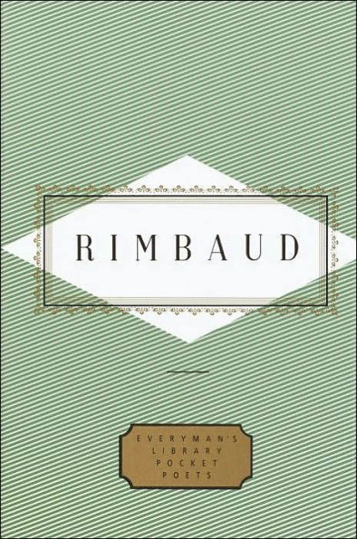 Rimbaud: Poems: Edited by Peter Washington