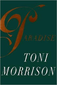 Title: Paradise, Author: Toni Morrison